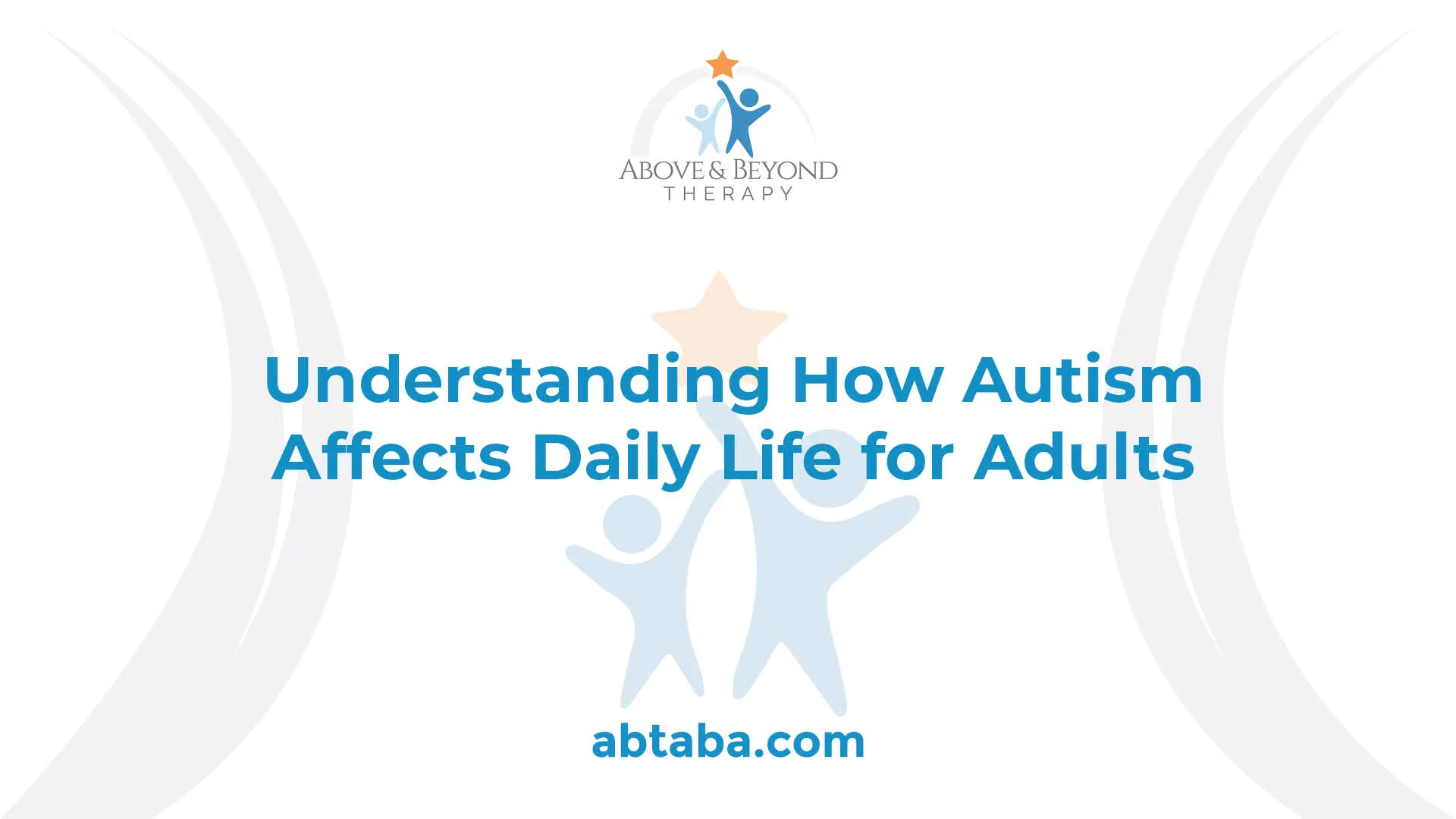 understanding-how-autism-affects-daily-life-for-adults